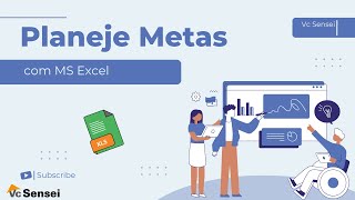 Planeje Suas Metas com Excel e Domine Ferramentas Essenciais no Caminho