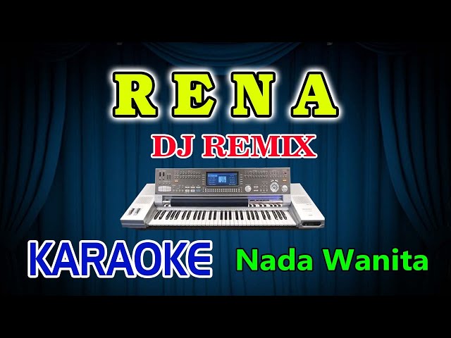 Rena Remix Karaoke Muhcsin Alatas HD Audio Nada Wanita class=