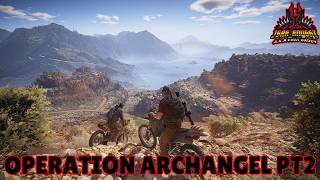Operation Archangel Pt2 - Ghost Recon Wildlands
