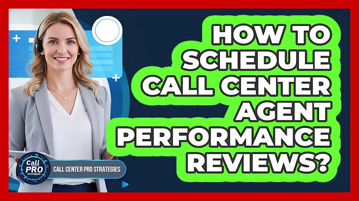 How To Schedule Call Center Agent Performance Reviews?