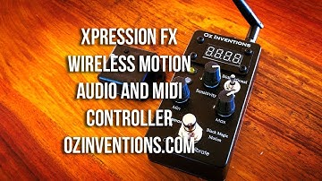 Xpression fX: Wireless Motion Audio Effects & MIDI Controller