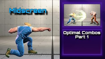 SF6: Optimal Guile Combos Part 1 (Midscreen)