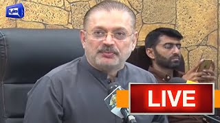 LIVE | Provincial Minister Sindh Sharjeel Memon Media Talk | Dunya News