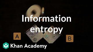 Information entropy | Journey into information theory | Computer Science | Khan Academy