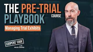 Full Organizing and Narrowing Trial Exhibits - The Pre-Trial Playbook, Part 2 News
