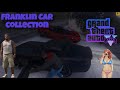 gta v franklin car collection video 11 | gta | gta5 | gta5online | viralvideo | cheapthrillsgamer |
