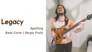Spellling | Legacy (Bass Cover)