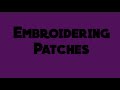 How I embroider my patches  with Brother Pe800 and  Brother NQ1600E and a Giveaway