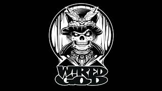 WIRED GOD - see you in hell - demo 2023