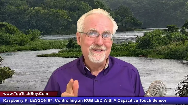 Raspberry Pi LESSON 67: Controlling an RGB LED With A Capacitive Touch Sensor