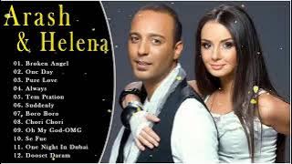 A r a s h Helena Best Songs Jukebox 💖 Love and Rock Collection | Arash | Helena | English songs 😍