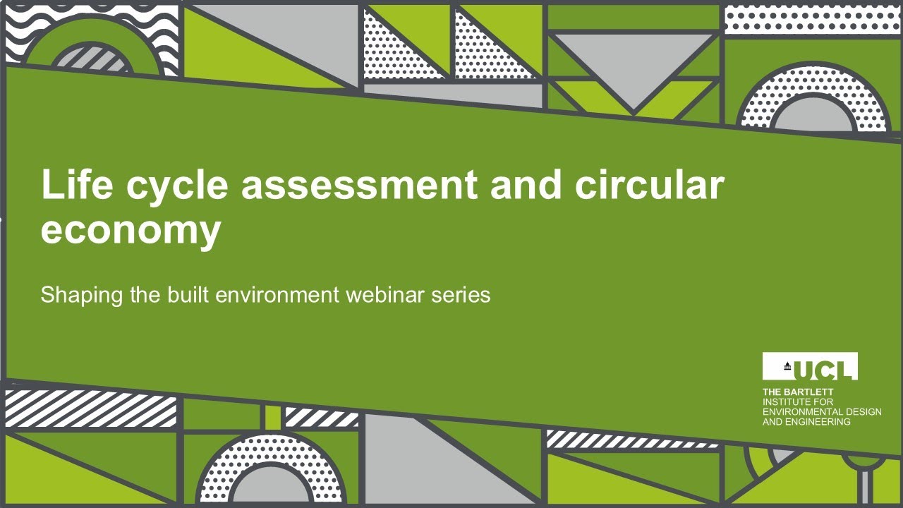 Life cycle assessment and circular economy - Shaping the built environment