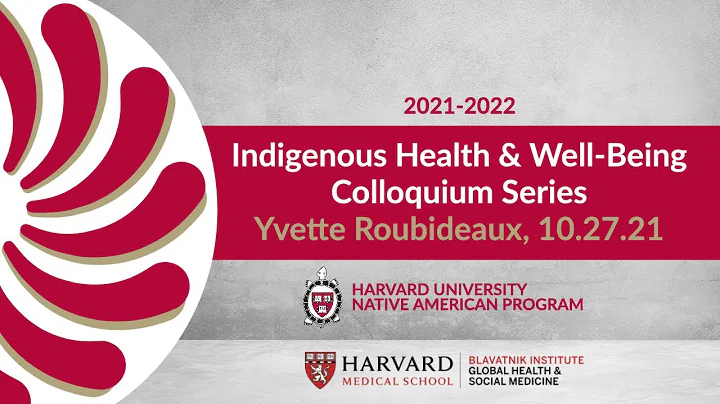 Yvette Roubideaux - Indigenous Health & Well-Being...