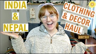 INDIA + NEPAL HAUL | CLOTHING, DECOR + MORE