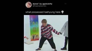 What possessed Taehyung here