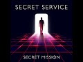 Secret Service — Secret Mission (NEW SONG 2020, Backstage video)