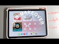 IPAD MAKEOVER | CUSTOMIZE MY IPAD WITH ME
