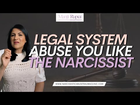 Legal System abuse you like a narcissist