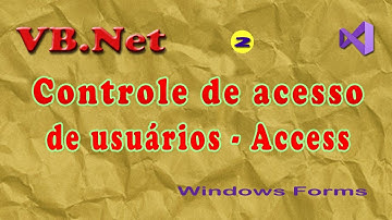 Controle de acesso ao sistema consultar e excluir usuários  com VB.Net. Visual Studio 2019 - vídeo 3
