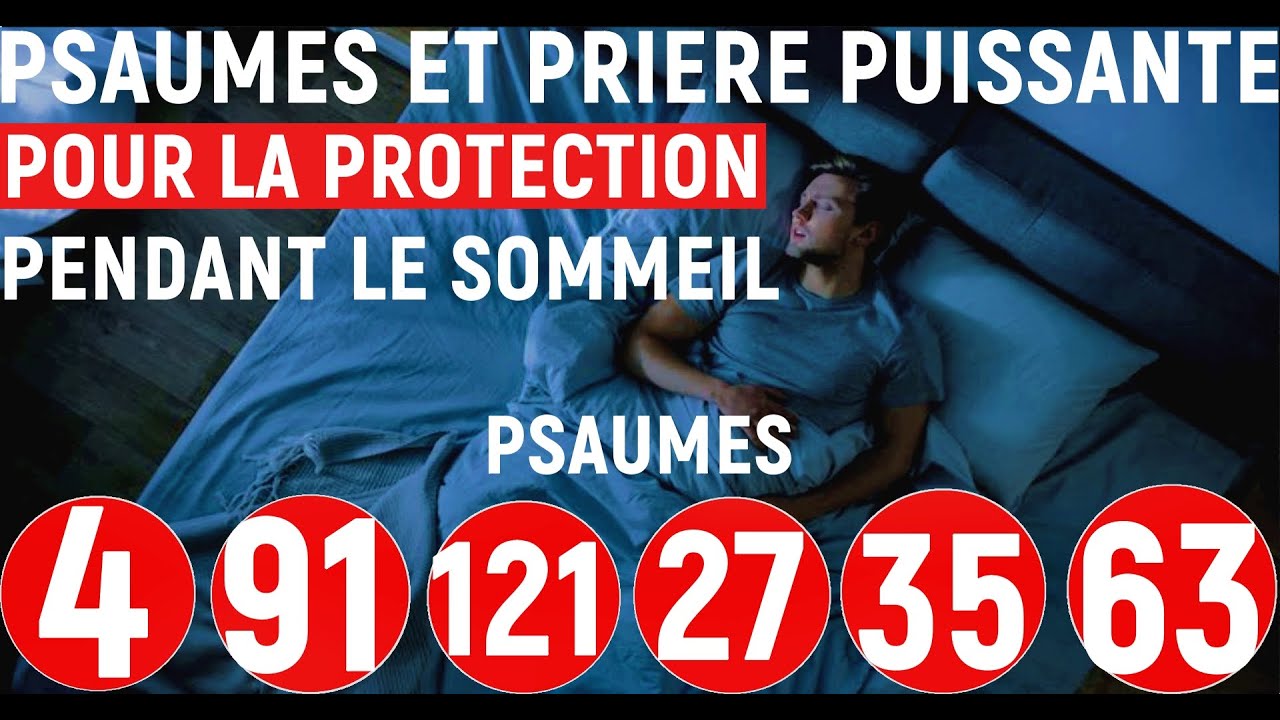 LAISSEZ-JOUER Cette prière du soir, Psaumes et prière Puissante pour dormir protégé et en paix