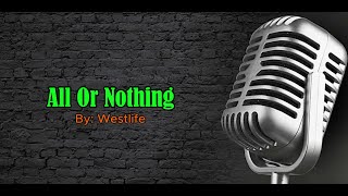 Westlife - All Or Nothing Karaoke Real Sound