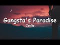 Gangsta's Paradise (Lyrics) - Coolio