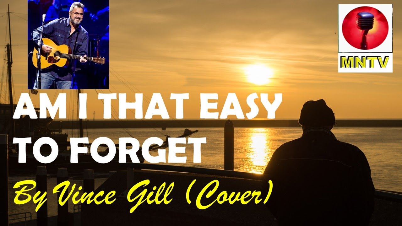 AM I THAT EASY TO FORGET | BY ENGELBERT HUMPERDINCK (COVER) WITH LYRICS ...