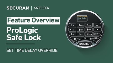 How to Set Time Delay Override on SECURAM ProLogic Safe Lock