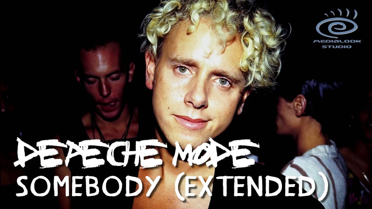 Depeche Mode Somebody (Medialook Remix 2020) YouTube