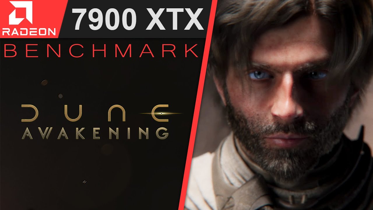 Dune Awakening [4K] AMD RX 7900XTX and Ryzen 9800X 3D Benchmark
