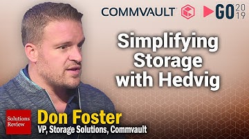 Simplifying Storage with Hedvig | A @SolutionsReview Interview with Don Foster