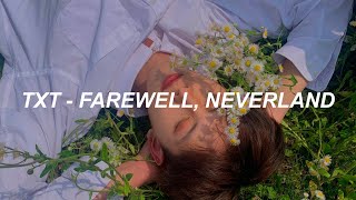 TXT (투모로우바이투게더) 'Farewell, Neverland' Easy Lyrics