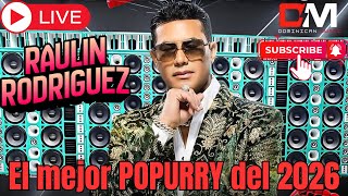 RAULIN RODRÍGUEZ    7 TEMA CON CALIDAD Y EXCLUSIVA EN VIVO