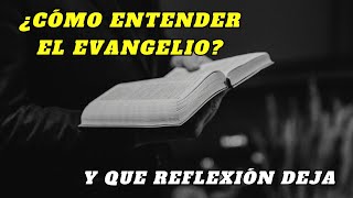 Qué Es El Evangelio? Y Su Reflexión - Un Rincón Para Reflexionar, Qué Enseña El Evangelio?