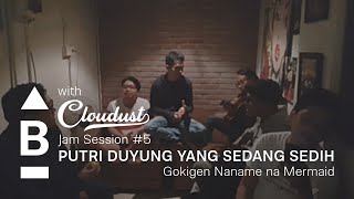 Download lagu Putri Duyung yang Sedang Sedih - JKT48 [BERANDA Jam Session #5 feat. Cloudust]