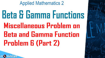 Module2_Vid_a54_Miscellaneous Problem on Beta and Gamma Function Problem 6 Part 2