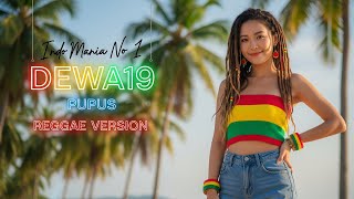 Download Lagu PUPUS – Dewa | Cover Reggae Version MP3
