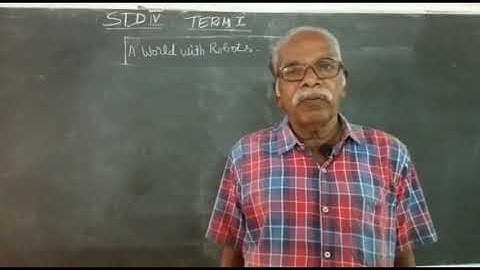 Class IV  English / Term 1 / Lesson 1 A World With Robots