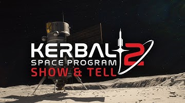 Kerbal Space Program 2 - Show and Tell Highlights #2