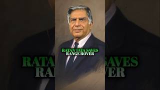 Ratan Tata Makes Range Rover King in Cars