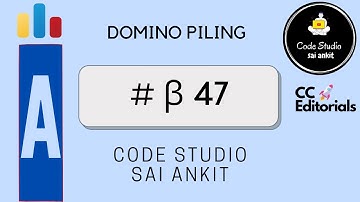 CodeForces Beta Round 47 | Domino Piling | Codeforces Editorials/Tutorials - CC Editorial Series