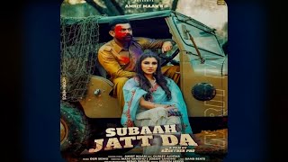 SUBAAH JATT DA SONG | AMRIT MAAN | GURLEJ AKHTAR | GUR SIDHU | PUNIABI SONG 2020