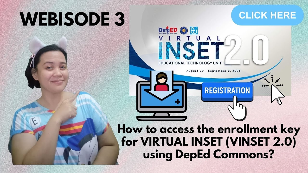 Webisode 3 : How to access the enrollment key for VIRTUAL INSET (VINSET ...