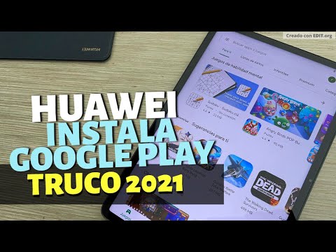 Instala GOOGLE PLAY en cualquier celular HUAWEI (NUEVO MÉTODO SETIEMBRE ...