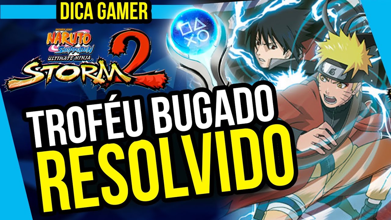 Naruto: Ultimate Ninja STORM - Guia de Troféus - Guia de Troféus