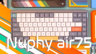 Nuphy Air 75 Review Compact And Colorful Wireless Mechanical Keyboard