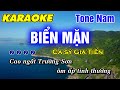 Karaoke Biển Mặn Tone Nam Nhạc Sống Beat Mới BEAT GỐC Ca Sỹ Gia Tiến Minh Đức Karaoke