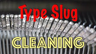 Cleaning Typewriter Type Slugs