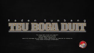 Teu Boga Duit - Cipt. Raden Sumbang #lagusunda #musikakustik