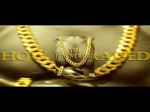 Y.B.M. — YBM - Put That On Everythang